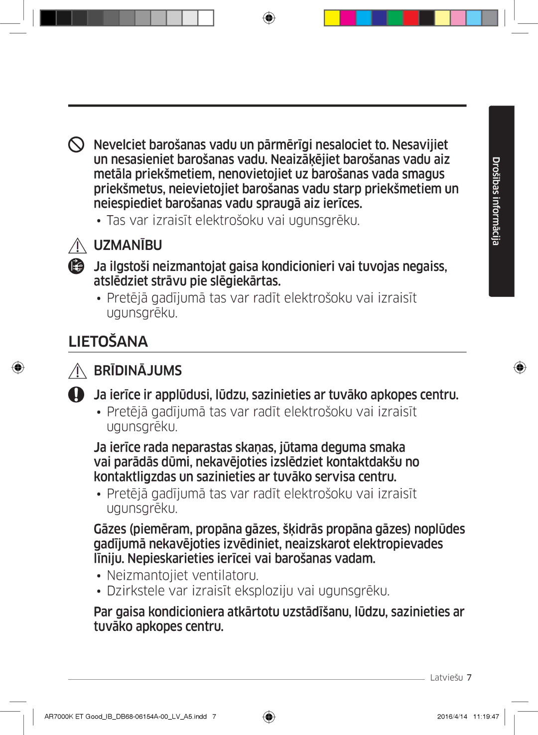 Samsung AR24KSWNAWKXEU, AR09KSWNAWKNET, AR07KSWSAWKNEU, AR12KSWNAWKNET, AR12KSWSBWKNET, AR09KSWSBWKNET manual Lietošana 