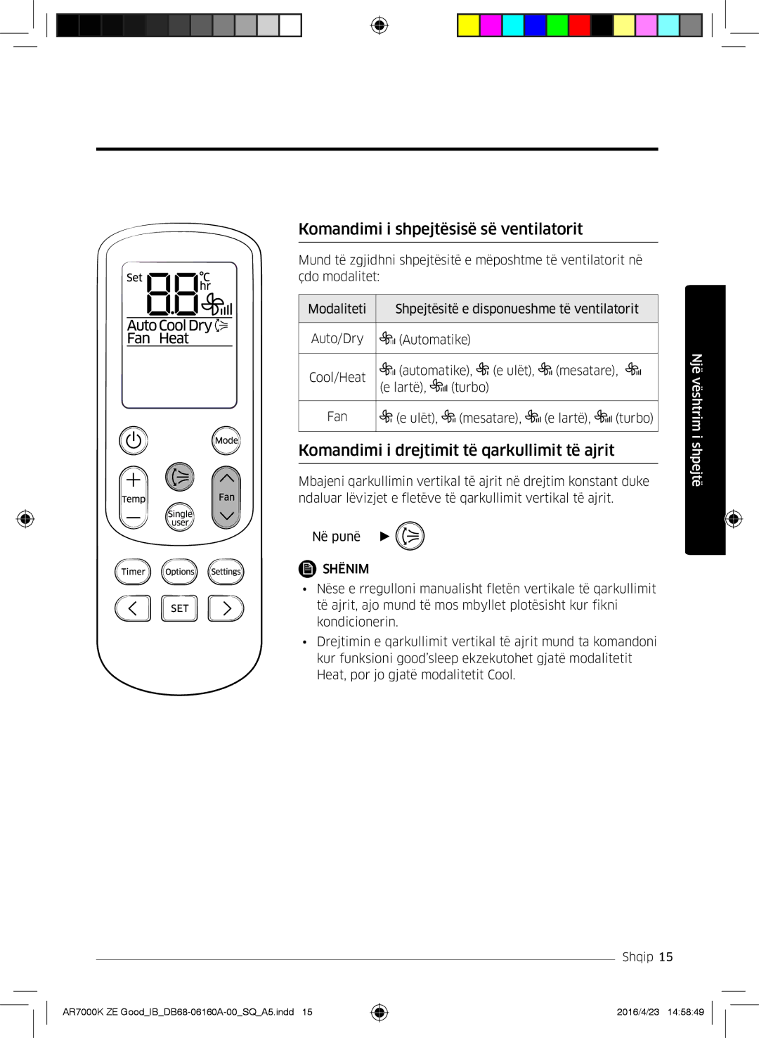 Samsung AR09KSWNAWKNET manual Komandimi i shpejtësisë së ventilatorit, Komandimi i drejtimit të qarkullimit të ajrit 