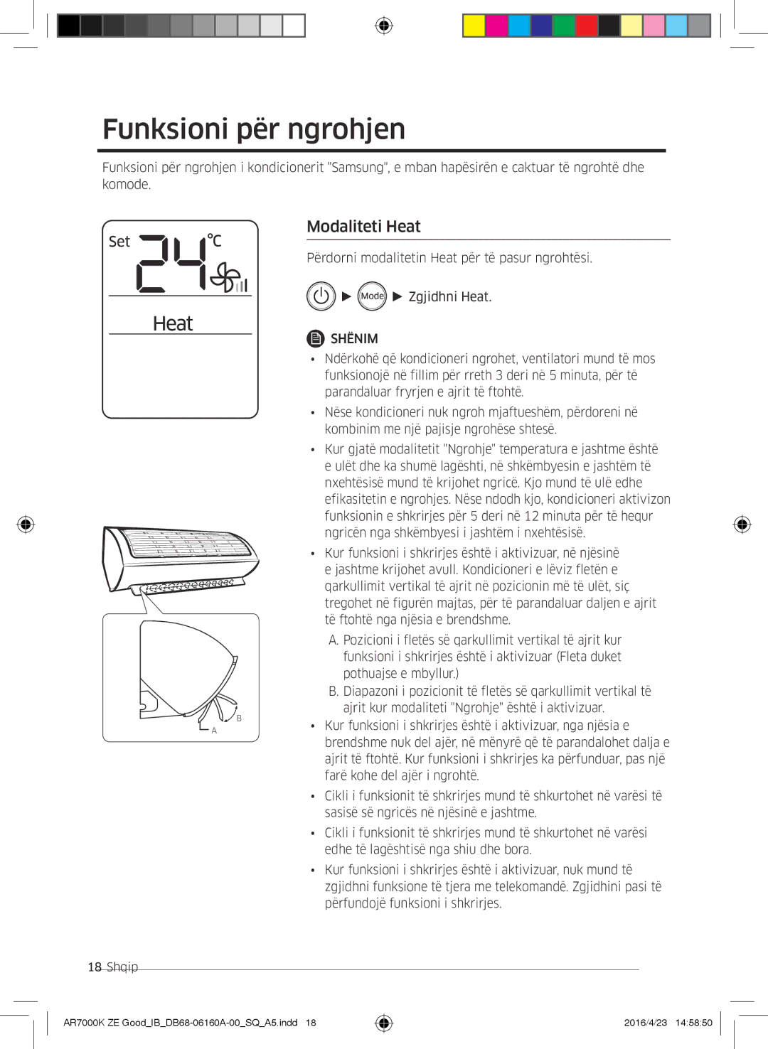 Samsung AR12KSWSBWKNZE, AR09KSWNAWKNET, AR12KSWNAWKNET, AR09KSWSBWKNZE manual Funksioni për ngrohjen, Modaliteti Heat 