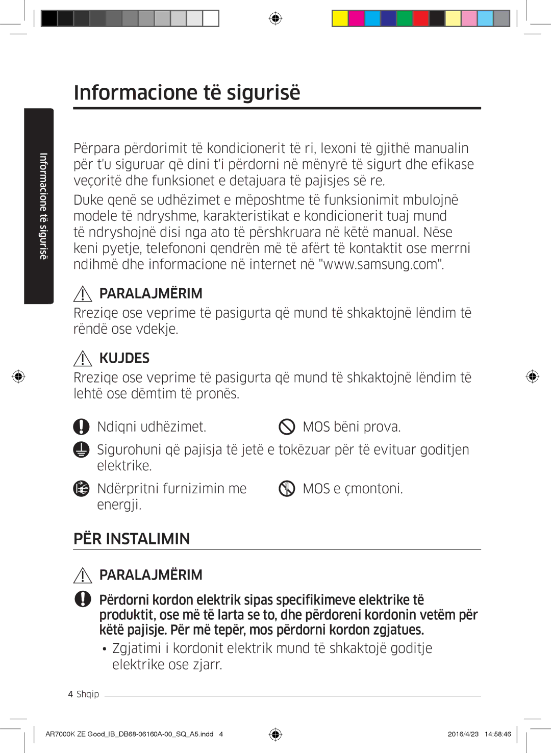 Samsung AR12KSWNAWKNET, AR09KSWNAWKNET, AR09KSWSBWKNZE, AR12KSWSBWKNZE manual Informacione të sigurisë, Kujdes 