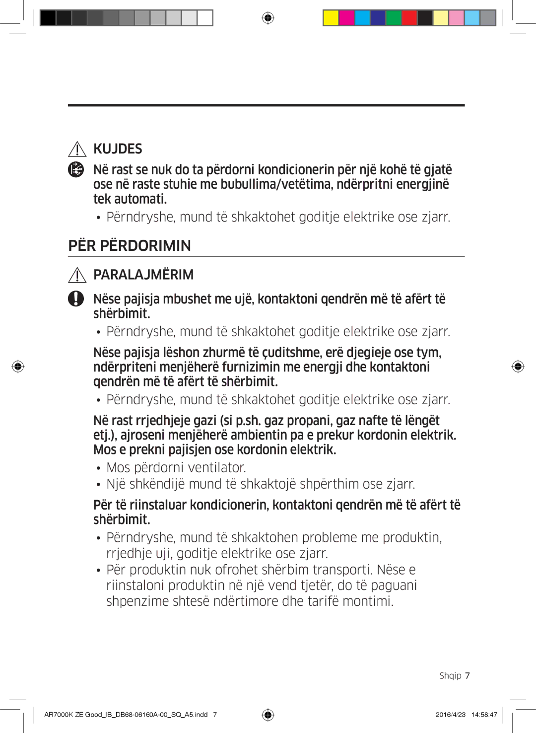 Samsung AR09KSWNAWKNET, AR12KSWNAWKNET, AR09KSWSBWKNZE, AR12KSWSBWKNZE manual PËR Përdorimin 