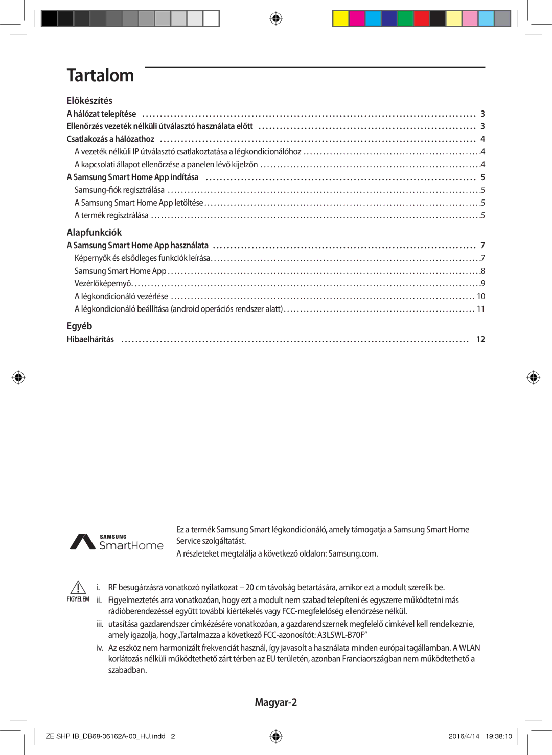 Samsung AR09KSWSBWKNZE, AR09KSWNAWKNET, AR12KSWNAWKNET, AR12KSWSBWKNZE manual Tartalom, Magyar-2 