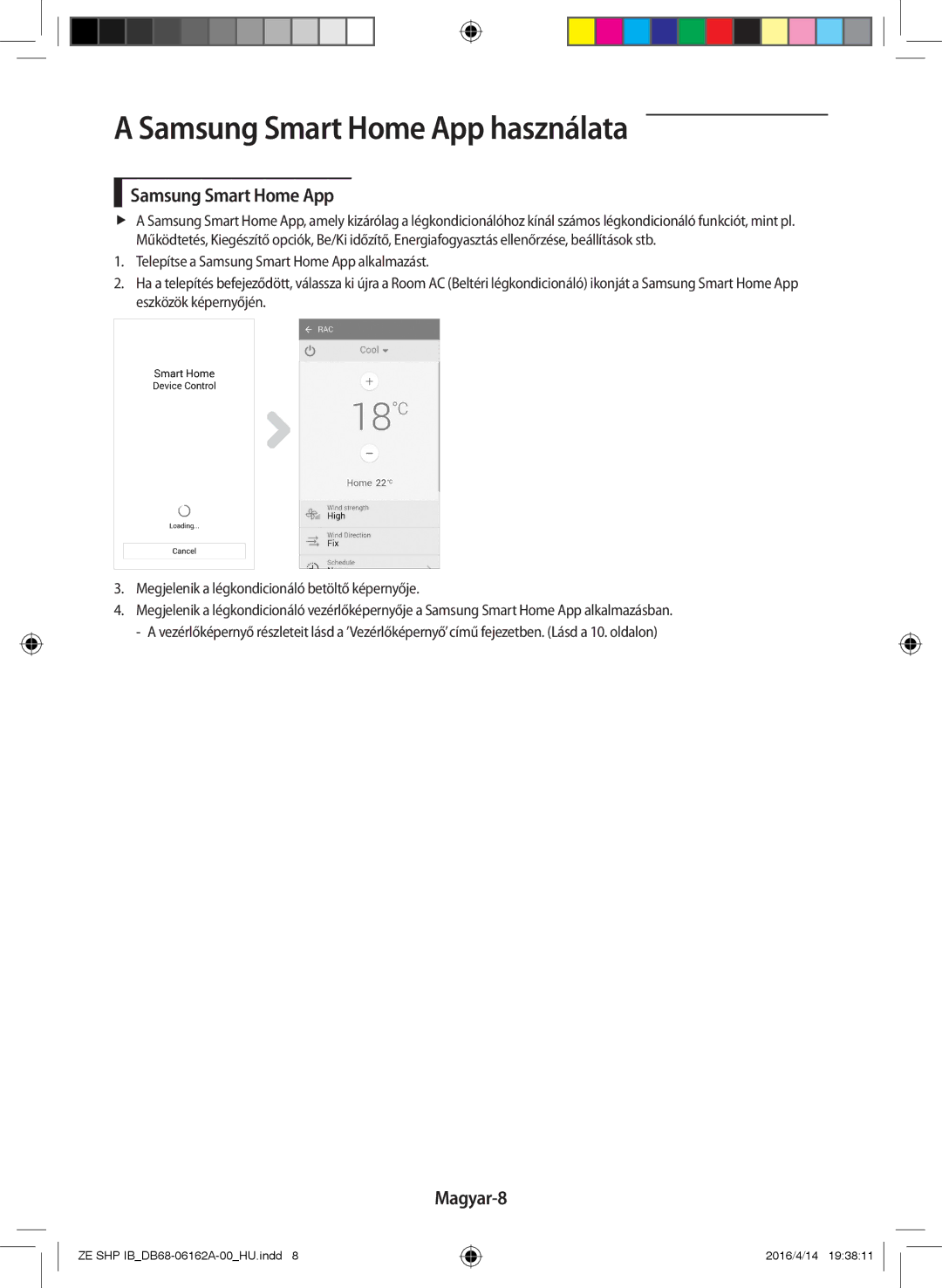 Samsung AR09KSWNAWKNET, AR12KSWNAWKNET, AR09KSWSBWKNZE, AR12KSWSBWKNZE manual Samsung Smart Home App, Magyar-8 