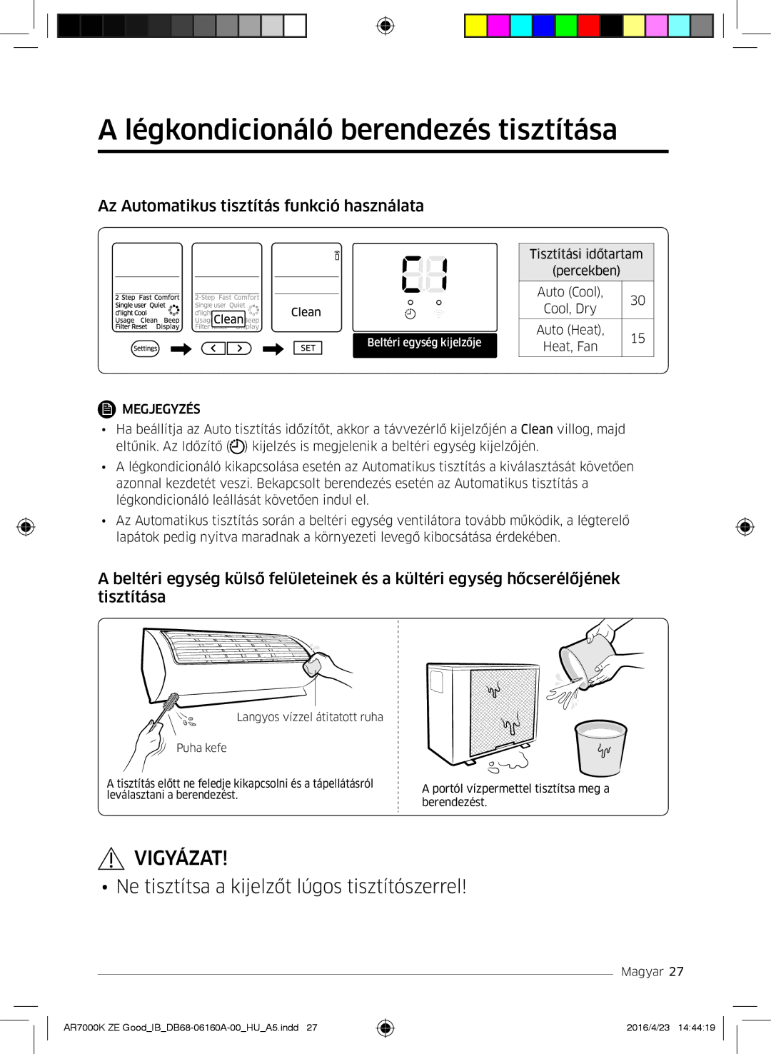 Samsung AR09KSWNAWKNET, AR12KSWNAWKNET Légkondicionáló berendezés tisztítása, Az Automatikus tisztítás funkció használata 