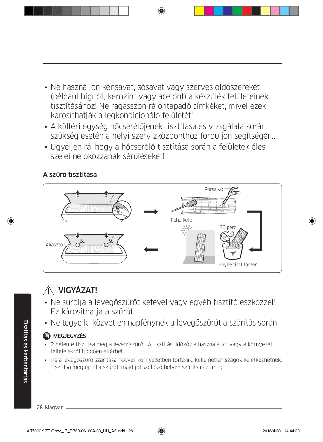 Samsung AR12KSWNAWKNET, AR09KSWNAWKNET, AR09KSWSBWKNZE, AR12KSWSBWKNZE manual Szűrő tisztítása 