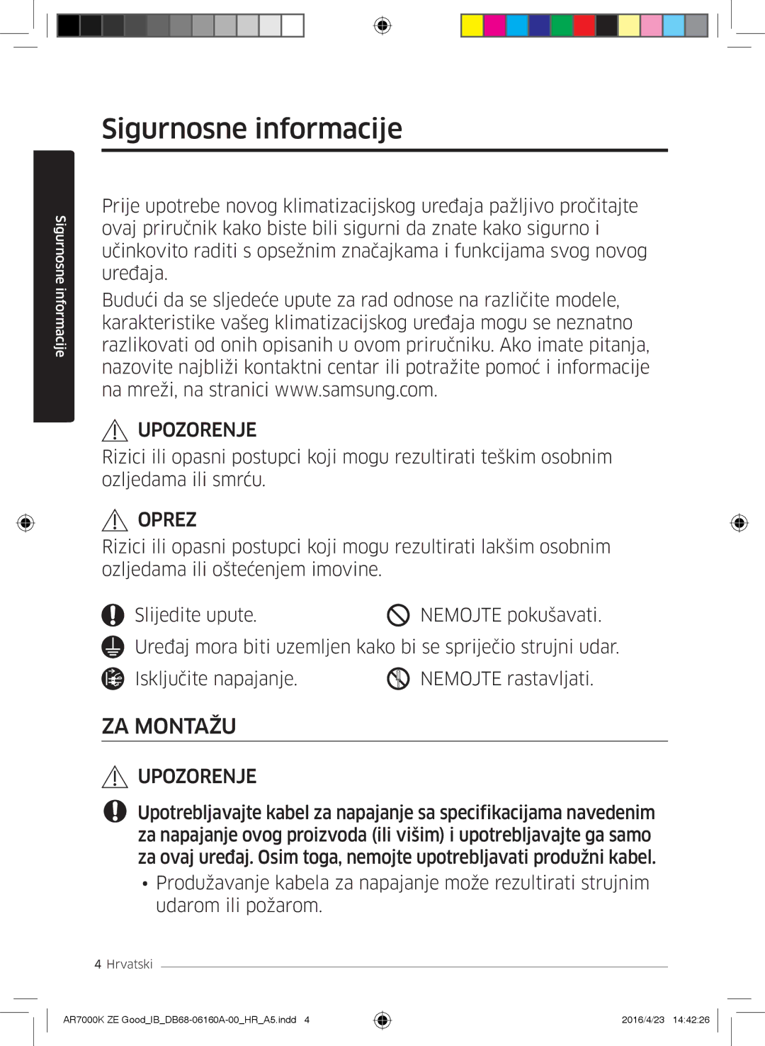 Samsung AR12KSWNAWKNET, AR09KSWNAWKNET, AR09KSWSBWKNZE, AR12KSWSBWKNZE manual Sigurnosne informacije, Oprez 