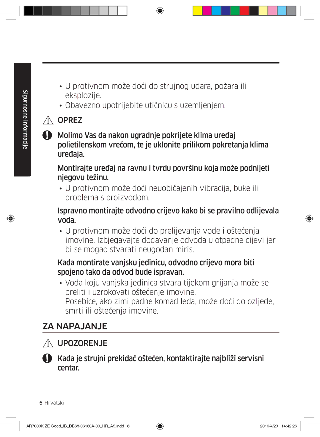 Samsung AR12KSWSBWKNZE, AR09KSWNAWKNET, AR12KSWNAWKNET, AR09KSWSBWKNZE manual ZA Napajanje 