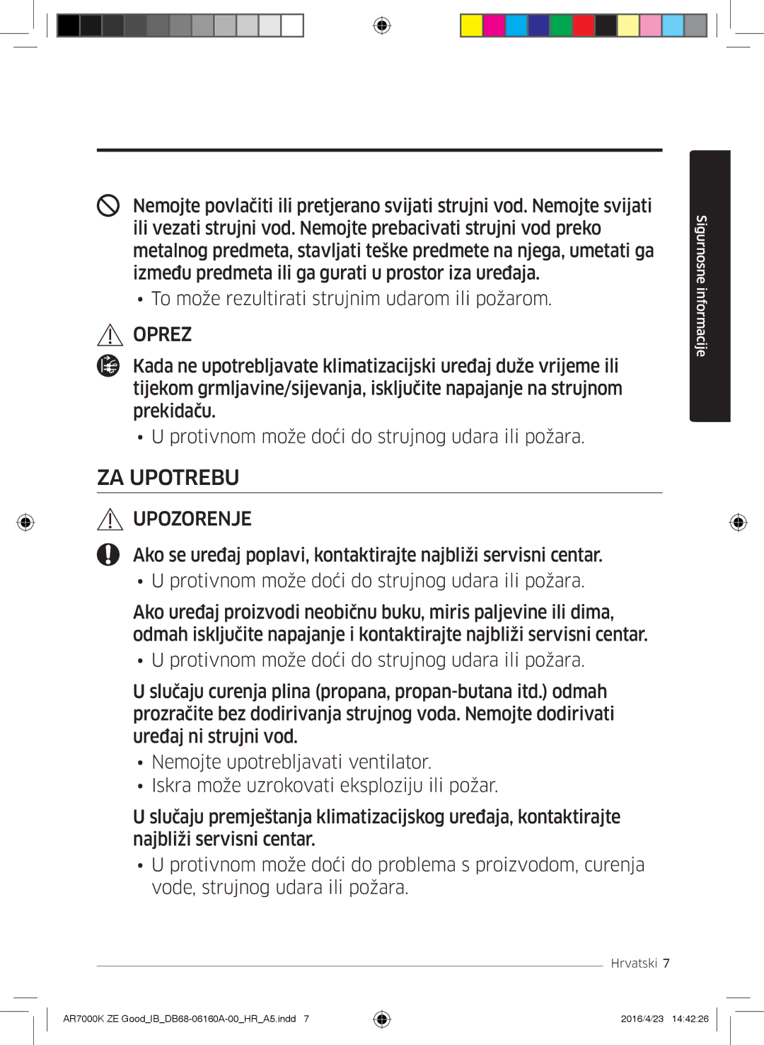 Samsung AR09KSWNAWKNET, AR12KSWNAWKNET, AR09KSWSBWKNZE, AR12KSWSBWKNZE manual ZA Upotrebu 