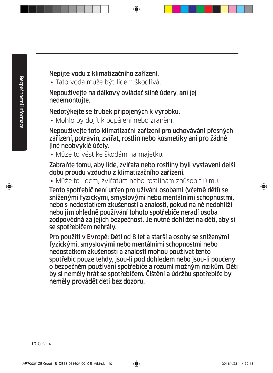 Samsung AR12KSWSBWKNZE, AR09KSWNAWKNET, AR12KSWNAWKNET, AR12KSWSBWKNET, AR09KSWSBWKNET, AR09KSWSBWKNZE manual 10 Čeština 