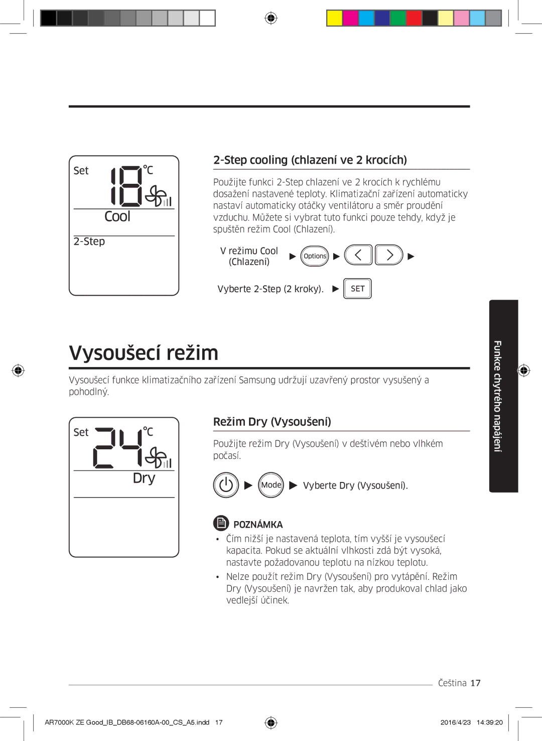 Samsung AR09KSWNAWKNET, AR12KSWNAWKNET manual Vysoušecí režim, Step cooling chlazení ve 2 krocích, Režim Dry Vysoušení 