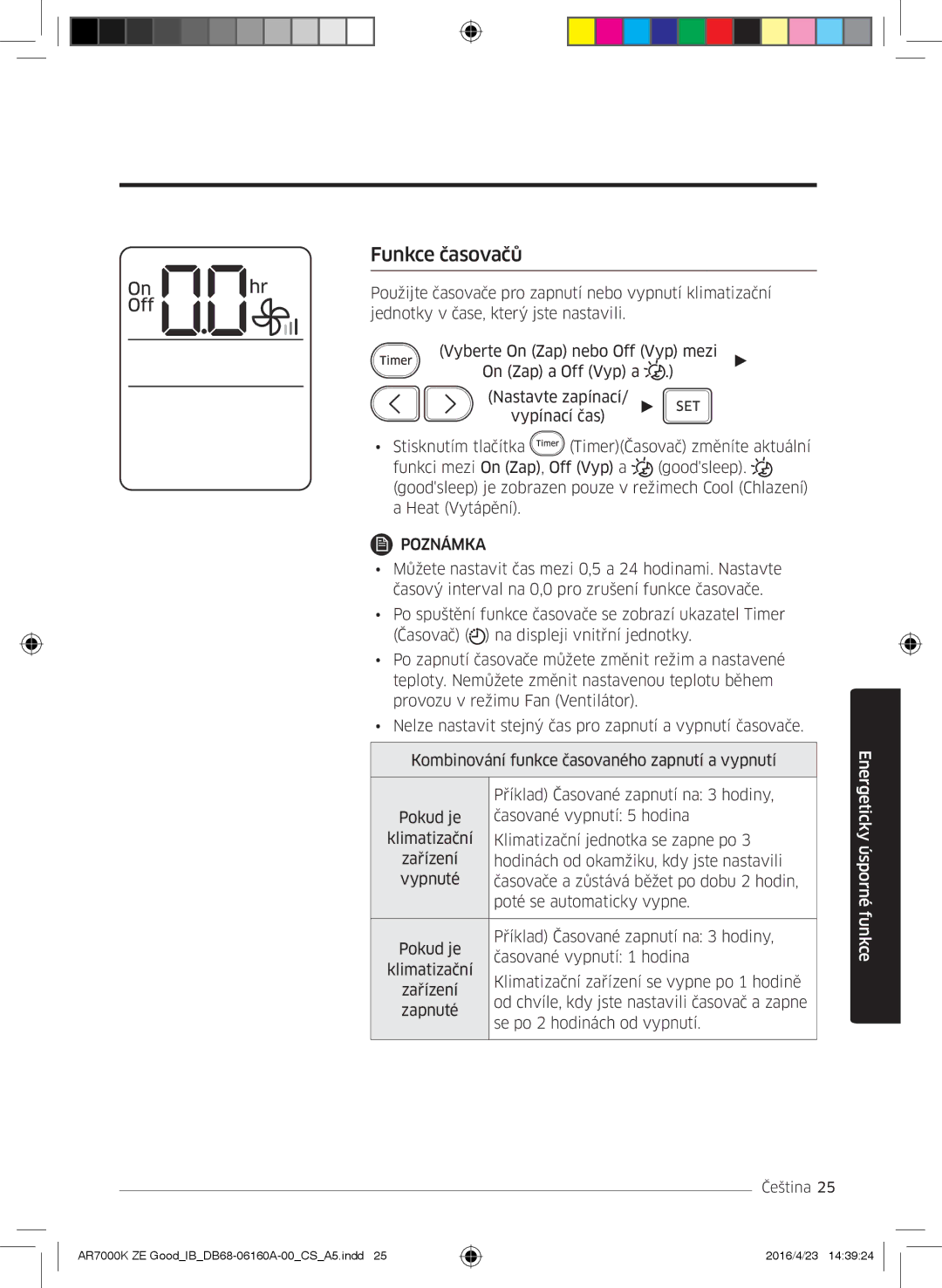 Samsung AR12KSWSBWKNET, AR09KSWNAWKNET, AR12KSWNAWKNET, AR09KSWSBWKNET, AR09KSWSBWKNZE, AR12KSWSBWKNZE manual Funkce časovačů 