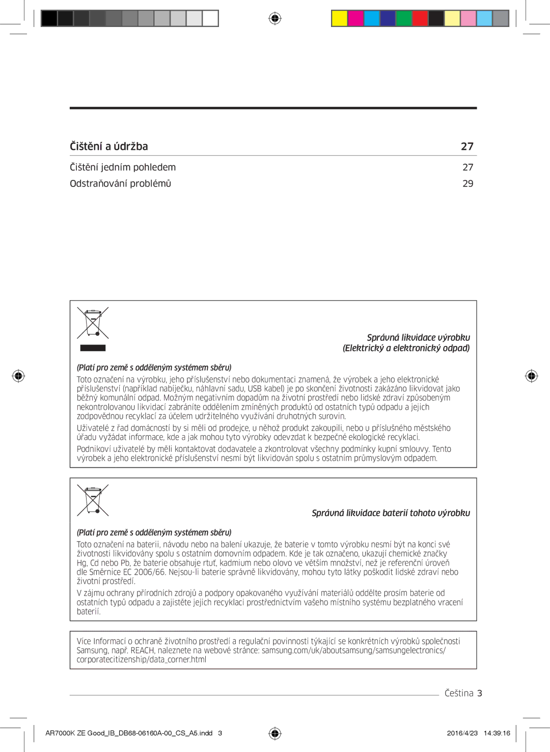 Samsung AR09KSWSBWKNZE, AR09KSWNAWKNET, AR12KSWNAWKNET, AR12KSWSBWKNET, AR09KSWSBWKNET, AR12KSWSBWKNZE manual Čištění a údržba 