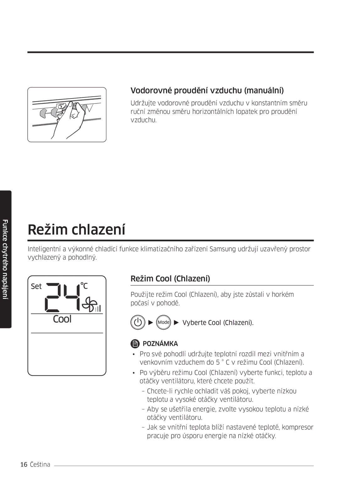 Samsung AR24MSFHBWKNEU, AR09MSFHBWKNEU manual Režim chlazení, Vodorovné proudění vzduchu manuální, Režim Cool Chlazení 