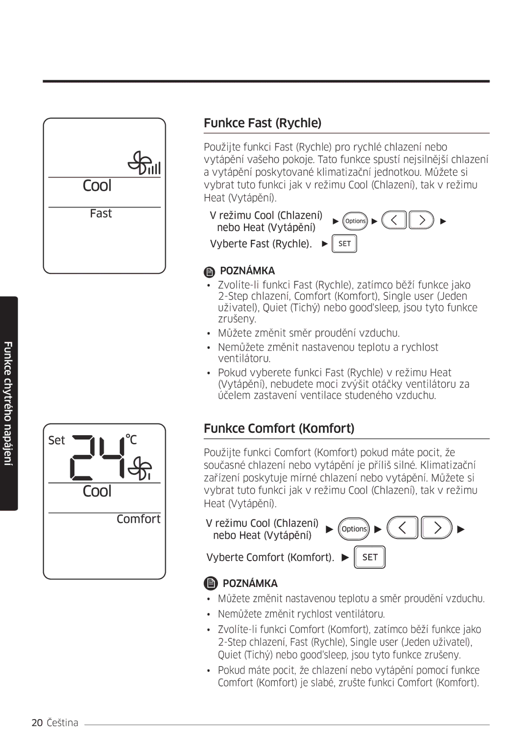 Samsung AR07MSFHBWKNEU, AR09MSFHBWKNEU, AR12MSFHBWKNEU, AR18MSFHBWKNEU manual Funkce Fast Rychle, Funkce Comfort Komfort 