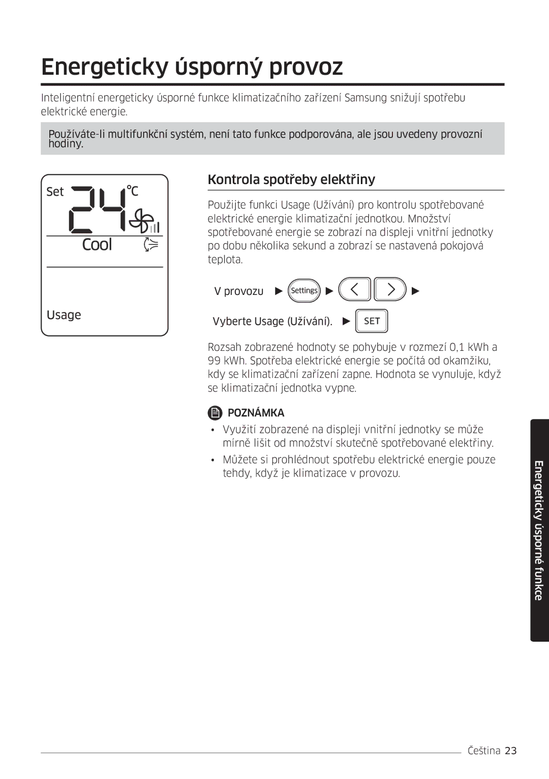 Samsung AR09MSFHBWKNEU, AR12MSFHBWKNEU, AR18MSFHBWKNEU manual Energeticky úsporný provoz, Kontrola spotřeby elektřiny 