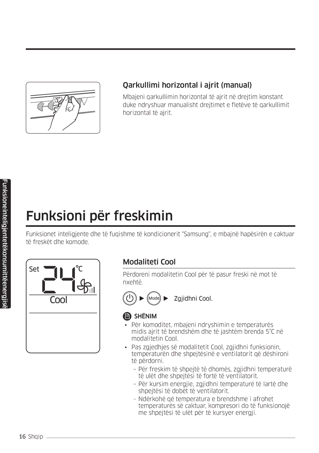 Samsung AR18MSFHBWKNEU, AR09MSFHBWKNEU Funksioni për freskimin, Qarkullimi horizontal i ajrit manual, Modaliteti Cool 