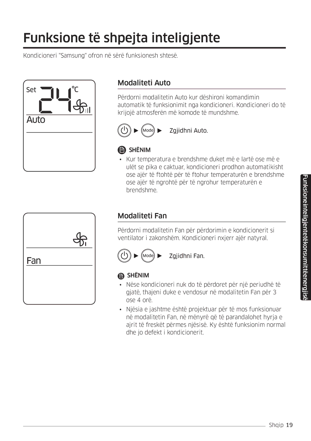 Samsung AR18MSFHBWKNEU, AR09MSFHBWKNEU, AR12MSFHBWKNEU Funksione të shpejta inteligjente, Modaliteti Auto, Modaliteti Fan 