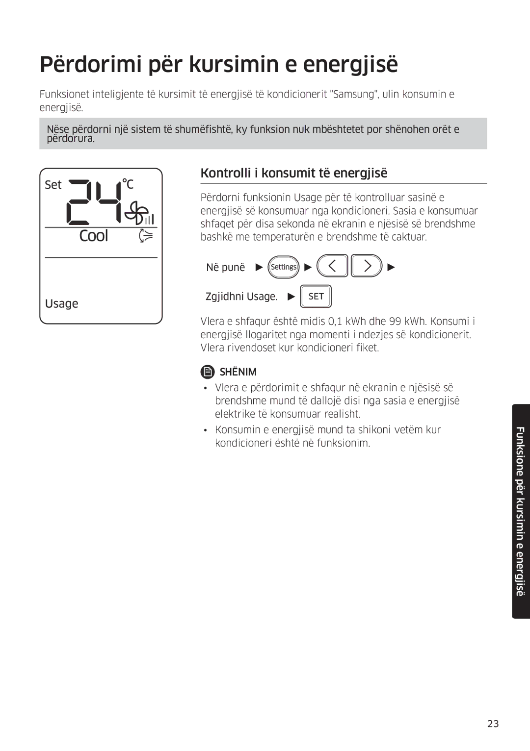 Samsung AR09MSFHBWKNEU, AR12MSFHBWKNEU manual Përdorimi për kursimin e energjisë, Kontrolli i konsumit të energjisë 