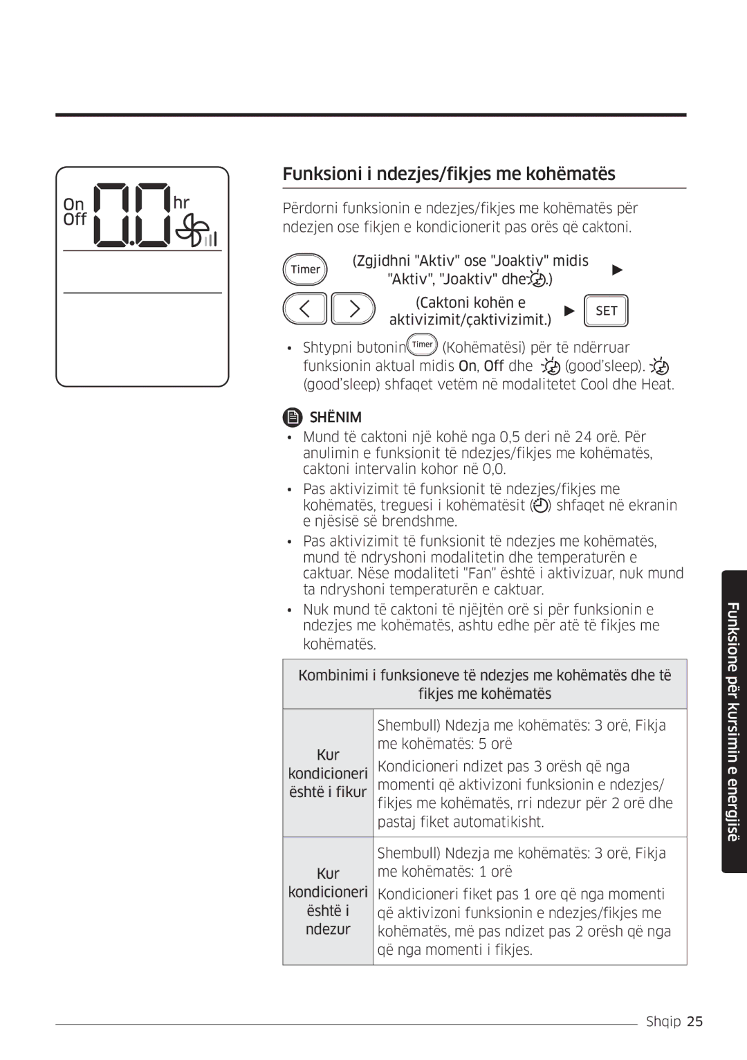 Samsung AR18MSFHBWKNEU, AR09MSFHBWKNEU, AR12MSFHBWKNEU manual Funksioni i ndezjes/fikjes me kohëmatës 