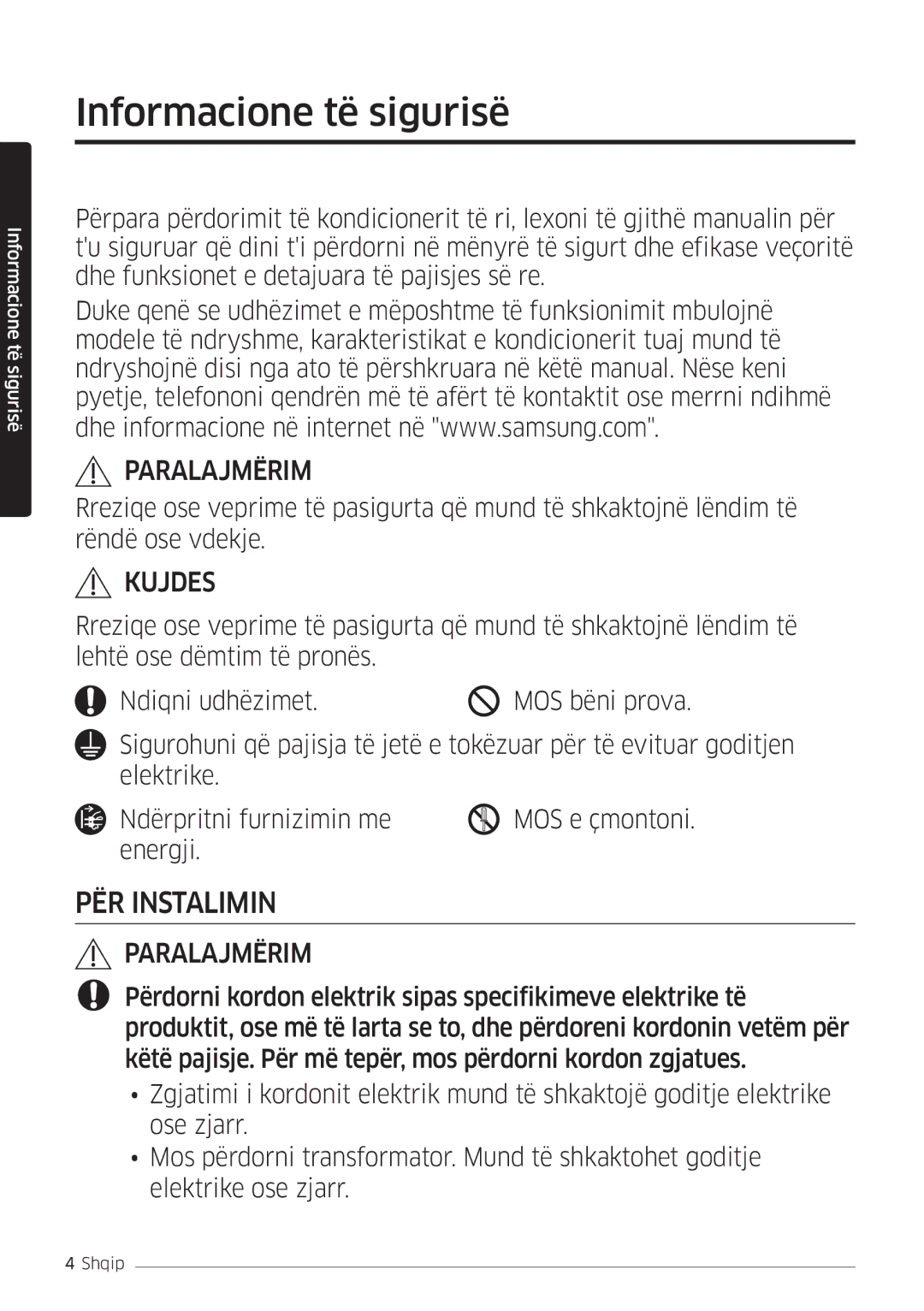 Samsung AR18MSFHBWKNEU, AR09MSFHBWKNEU, AR12MSFHBWKNEU manual Informacione të sigurisë, Kujdes 