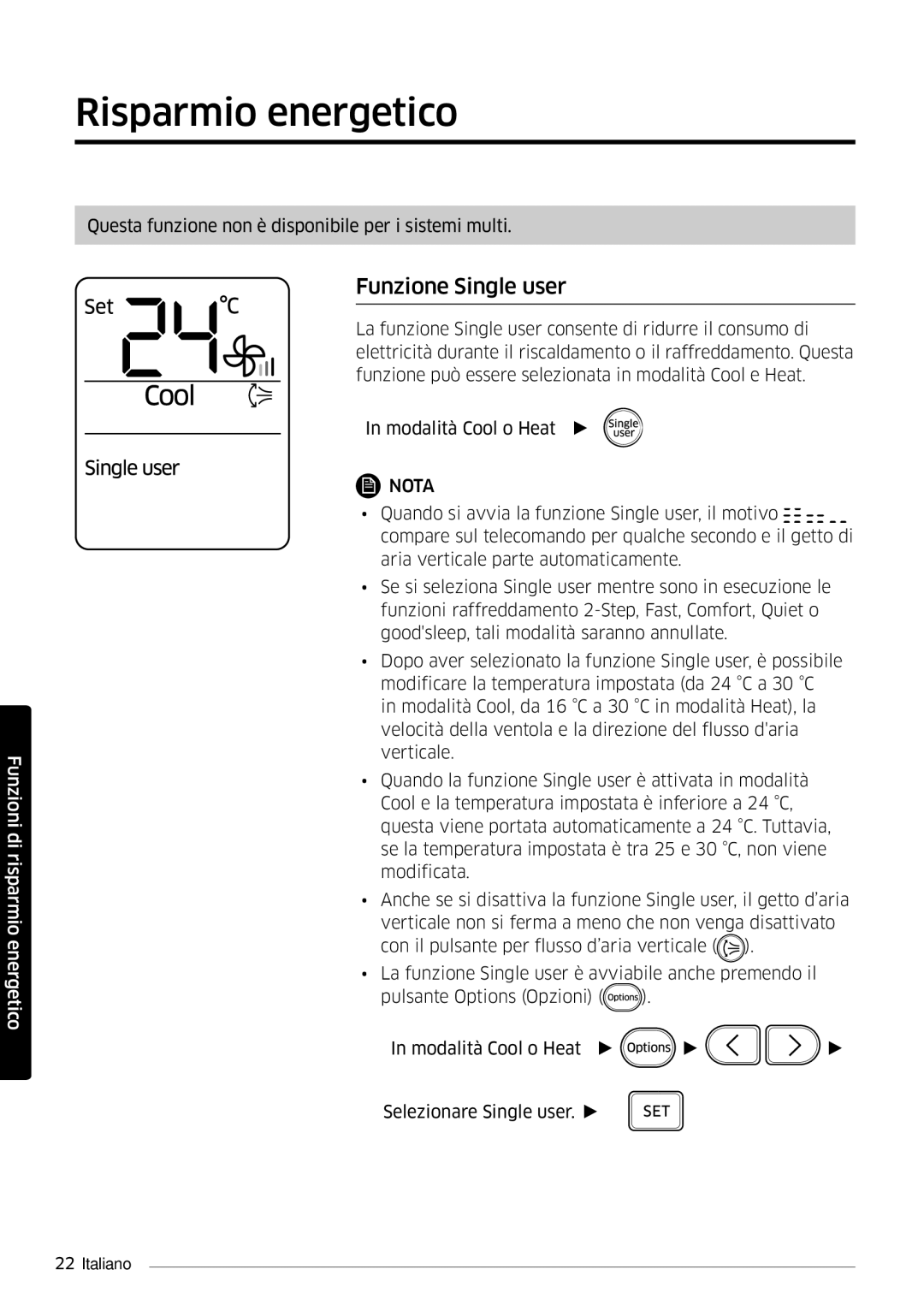 Samsung AR07MSFPEWQNEU, AR09MSFPEWQNEU, AR18MSFPEWQNEU, AR12MSFPEWQNEU manual Risparmio energetico, Funzione Single user 