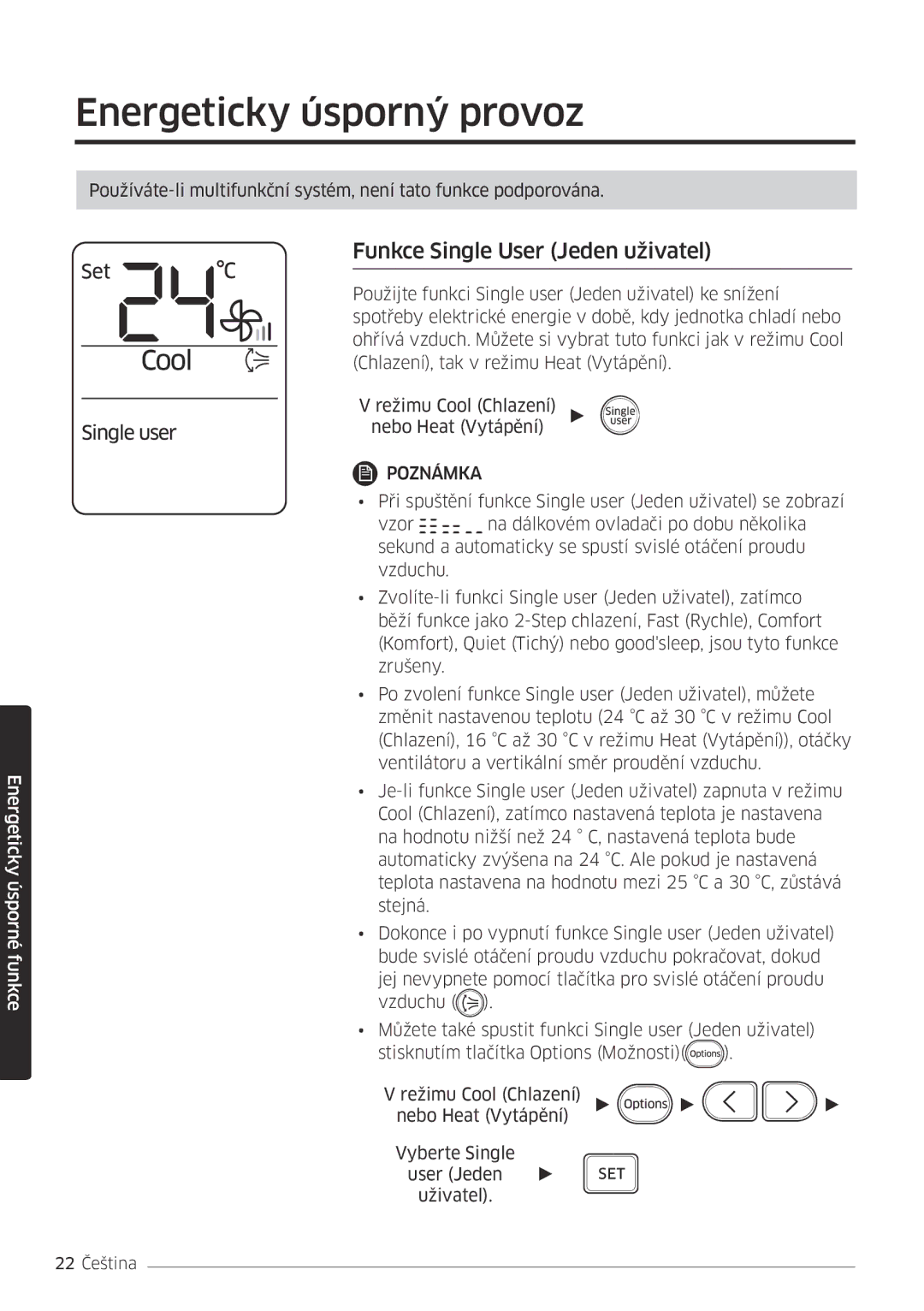 Samsung AR12MSFPEWQNEU, AR09MSFPEWQNEU, AR18MSFPEWQNEU manual Energeticky úsporný provoz, Funkce Single User Jeden uživatel 