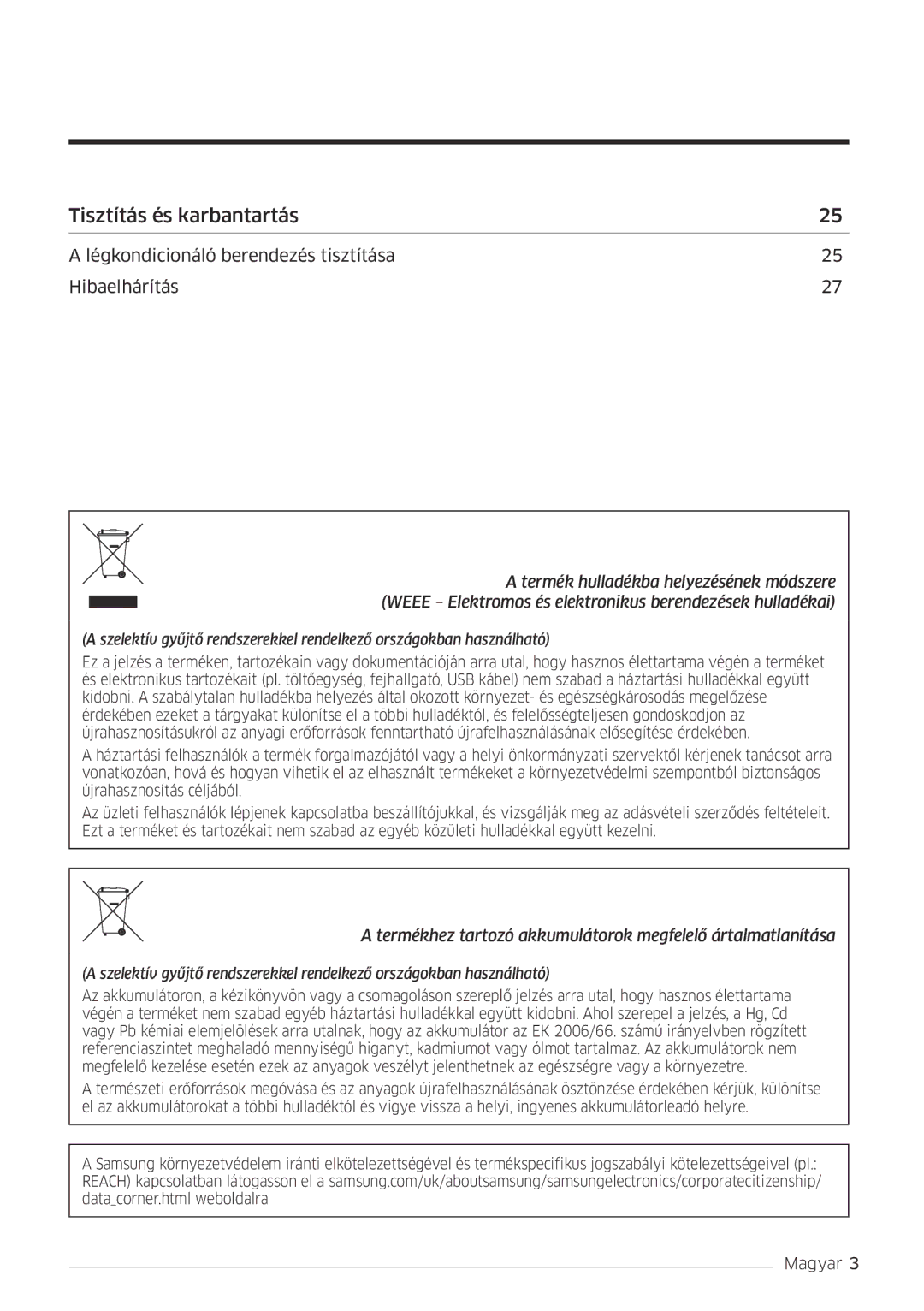 Samsung AR24MSFPEWQNEU, AR09MSFPEWQNEU, AR18MSFPEWQNEU, AR07MSFPEWQNEU, AR12MSFPEWQNEU manual Tisztítás és karbantartás 