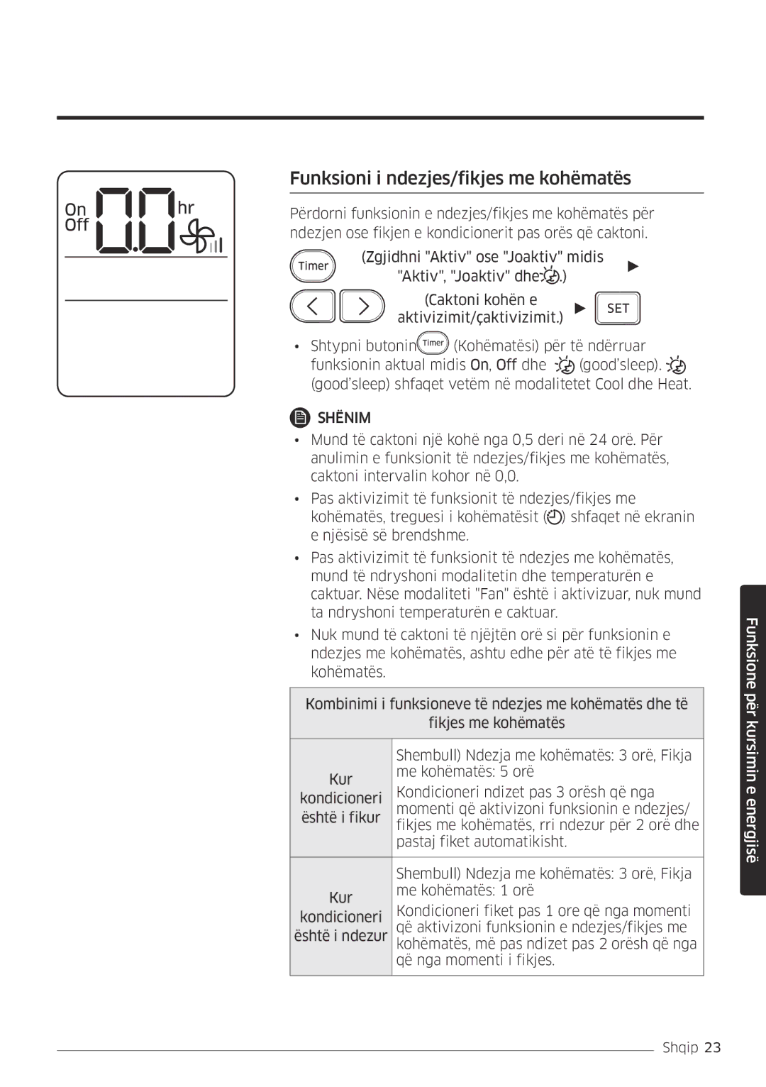 Samsung AR09MSFPEWQNEU, AR18MSFPEWQNEU, AR12MSFPEWQNEU, AR24MSFPEWQNEU manual Funksioni i ndezjes/fikjes me kohëmatës 