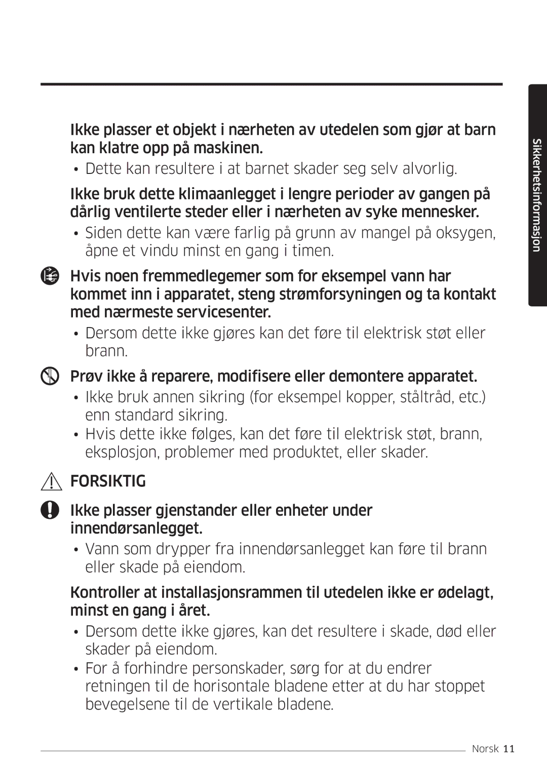 Samsung AR09MSFSPWKNEE, AR12MSFSPWKNEE manual Forsiktig 