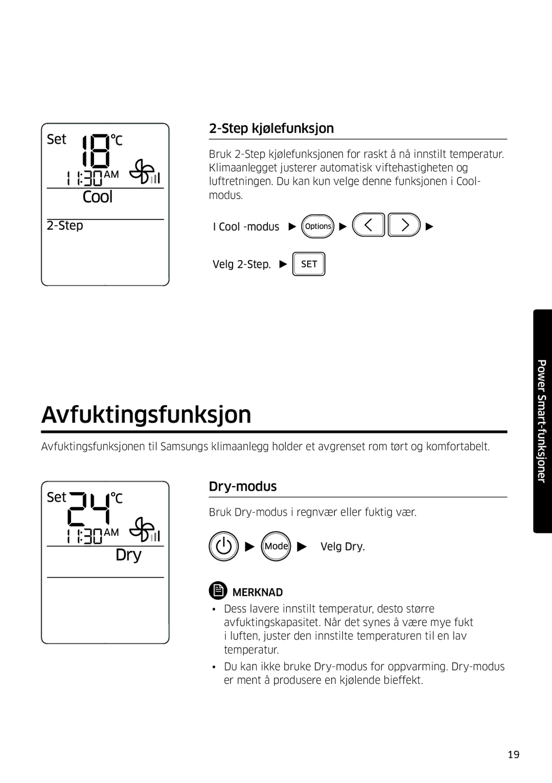 Samsung AR09MSFSPWKNEE, AR12MSFSPWKNEE manual Avfuktingsfunksjon, Step kjølefunksjon, Dry-modus 