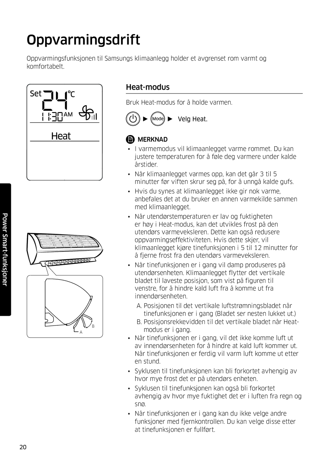 Samsung AR12MSFSPWKNEE, AR09MSFSPWKNEE manual Oppvarmingsdrift, Heat-modus 