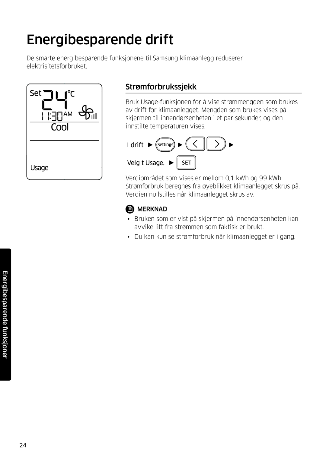 Samsung AR12MSFSPWKNEE, AR09MSFSPWKNEE manual Energibesparende drift, Strømforbrukssjekk 