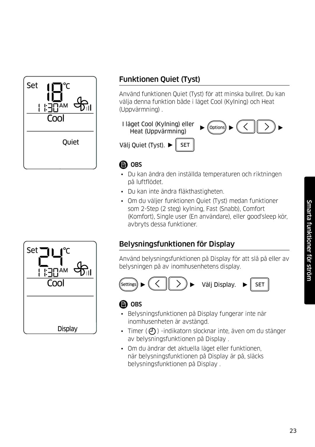 Samsung AR09MSFSPWKNEE, AR12MSFSPWKNEE manual Funktionen Quiet Tyst, Belysningsfunktionen för Display 