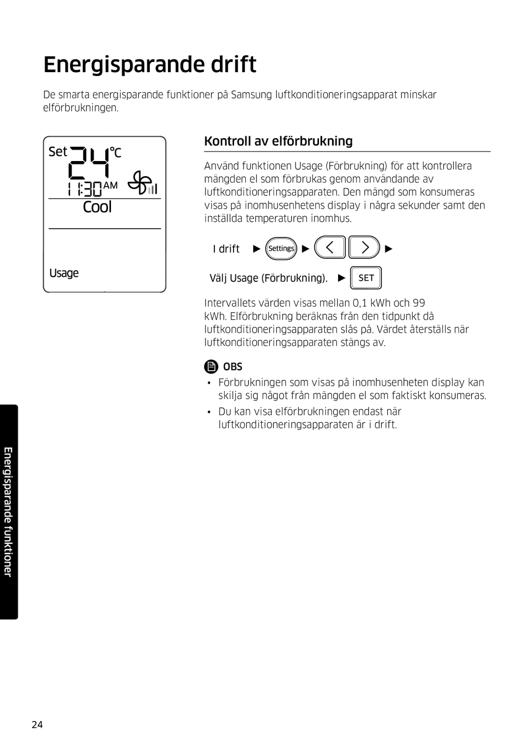 Samsung AR12MSFSPWKNEE, AR09MSFSPWKNEE manual Energisparande drift, Kontroll av elförbrukning 