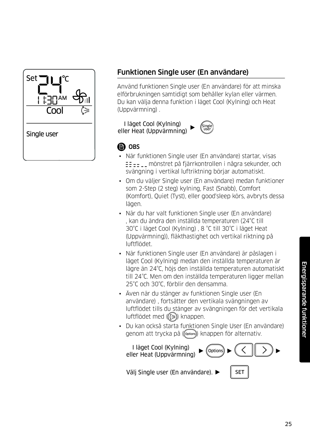 Samsung AR09MSFSPWKNEE, AR12MSFSPWKNEE manual Funktionen Single user En användare 