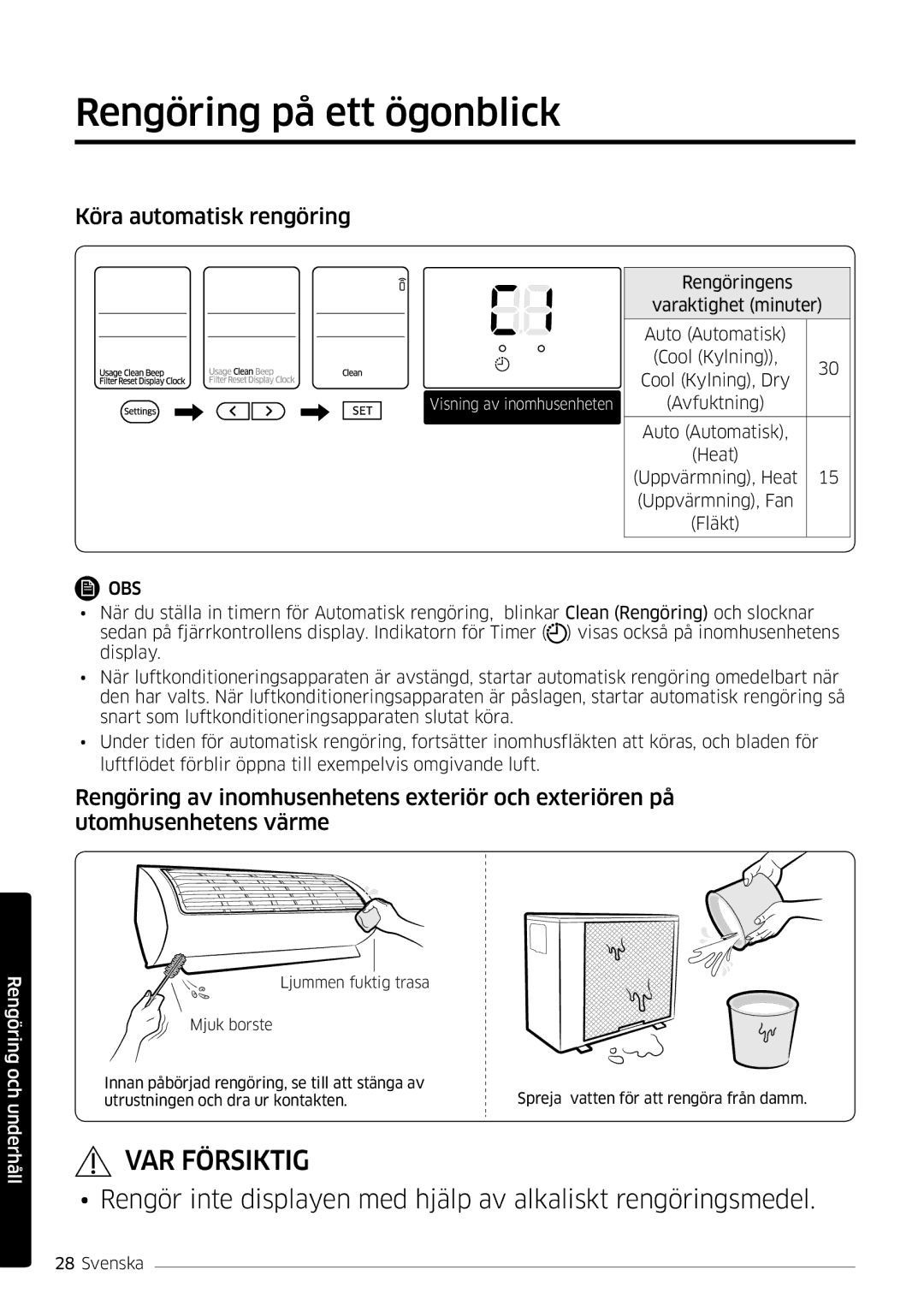 Samsung AR12MSFSPWKNEE, AR09MSFSPWKNEE manual Rengöring på ett ögonblick, Köra automatisk rengöring 