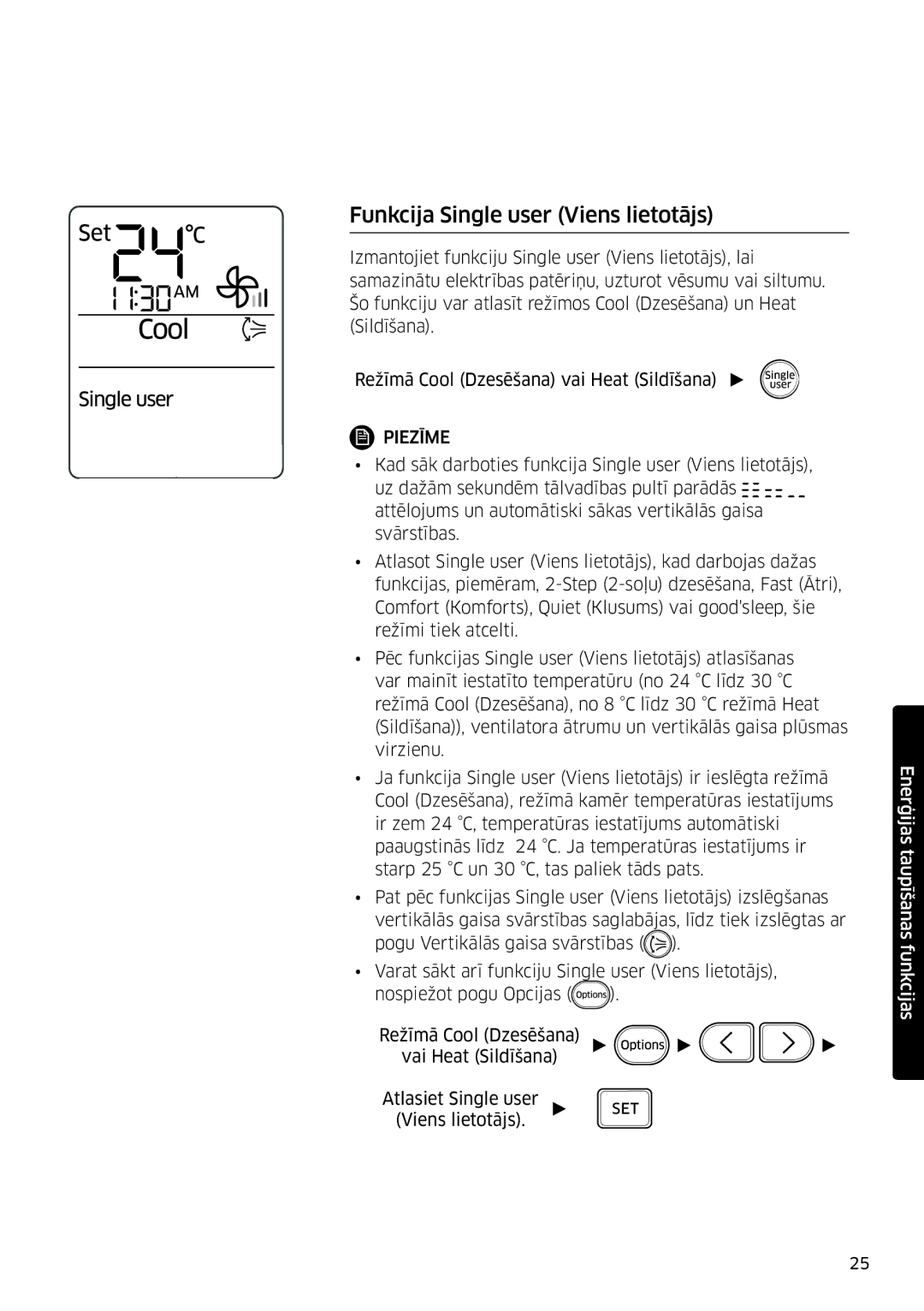 Samsung AR09MSFSPWKNEE, AR12MSFSPWKNEE manual Funkcija Single user Viens lietotājs 