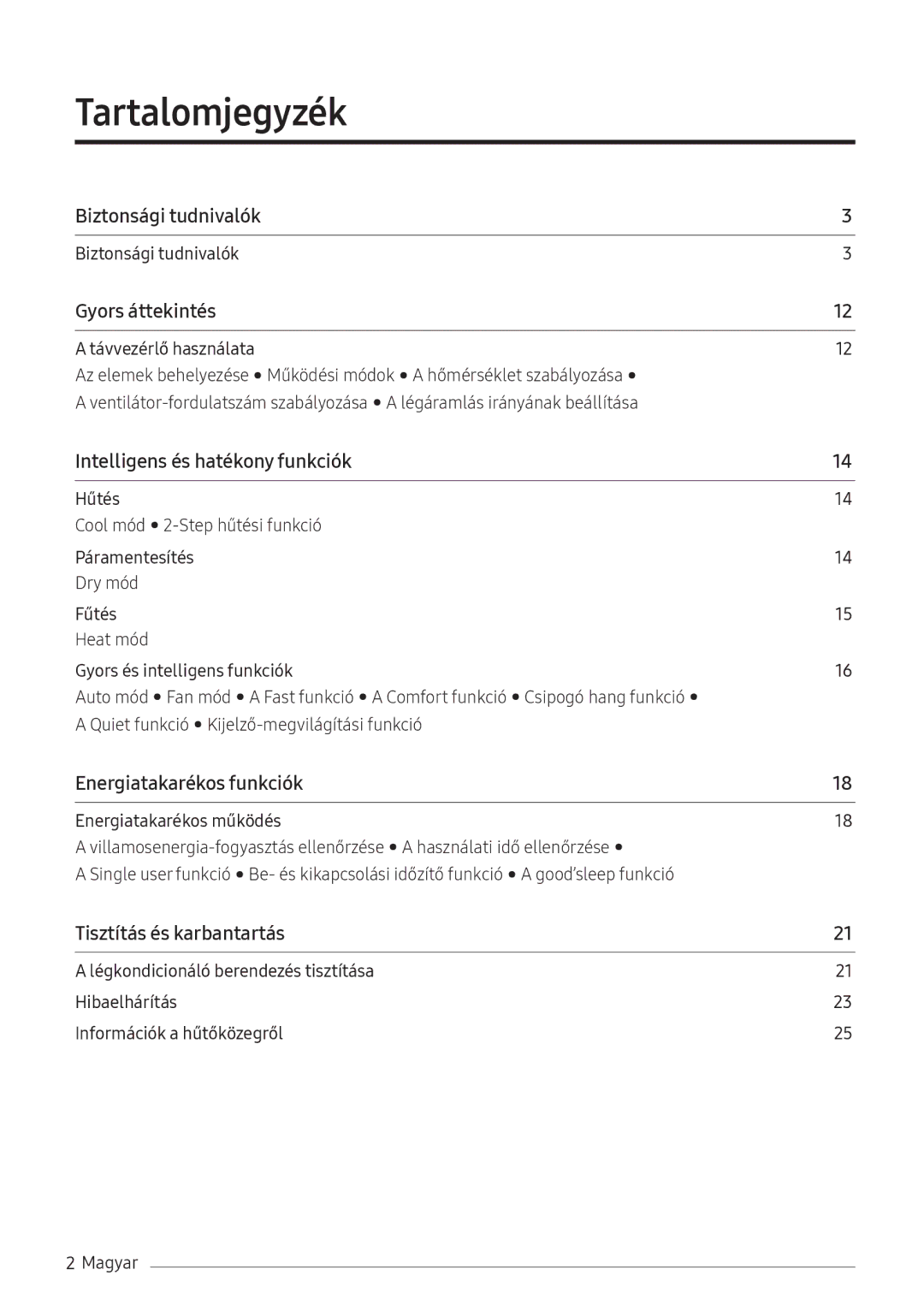 Samsung AR07NXFHBWKNEU, AR09NXFHBWKNEU, AR12NXFHBWKNEU manual Tartalomjegyzék﻿, Biztonsági tudnivalók 