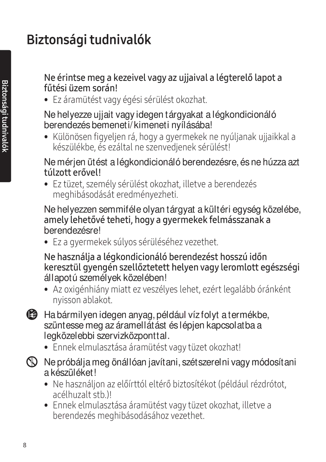 Samsung AR07NXFHBWKNEU manual Ez áramütést vagy égési sérülést okozhat, Ez a gyermekek súlyos sérüléséhez vezethet 