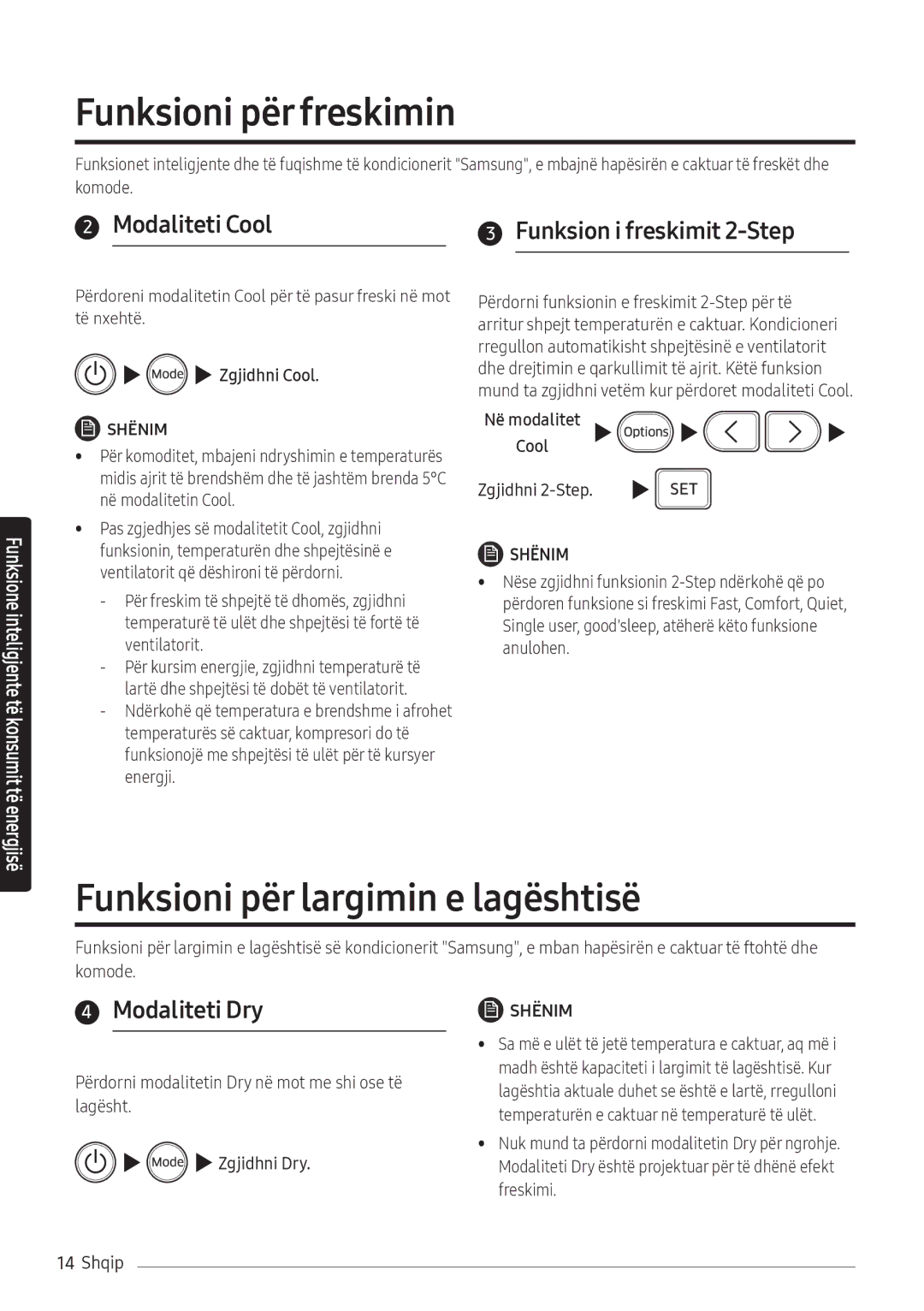 Samsung AR09NXFHBWKNEU, AR12NXFHBWKNEU manual Funksioni përfreskimin, Funksioni për largimin e lagështisë, Modaliteti Dry 