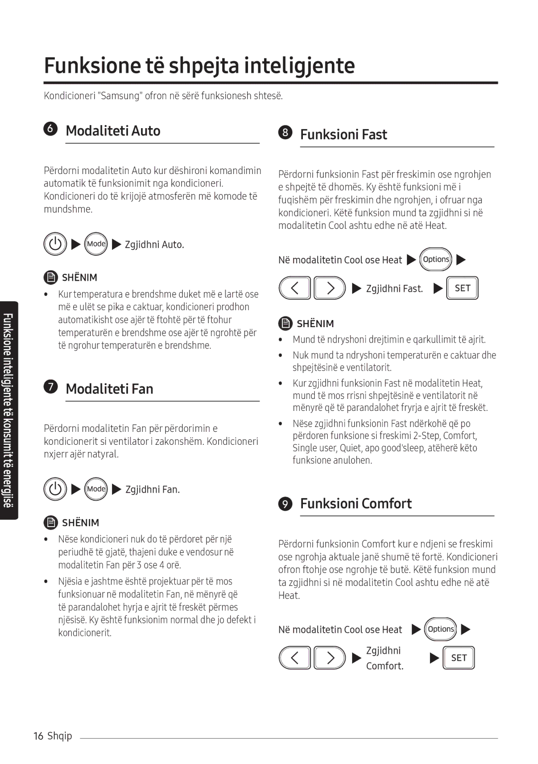 Samsung AR09NXFHBWKNEU, AR12NXFHBWKNEU manual Funksione të shpejta inteligjente, Modaliteti Fan, Funksioni Comfort 