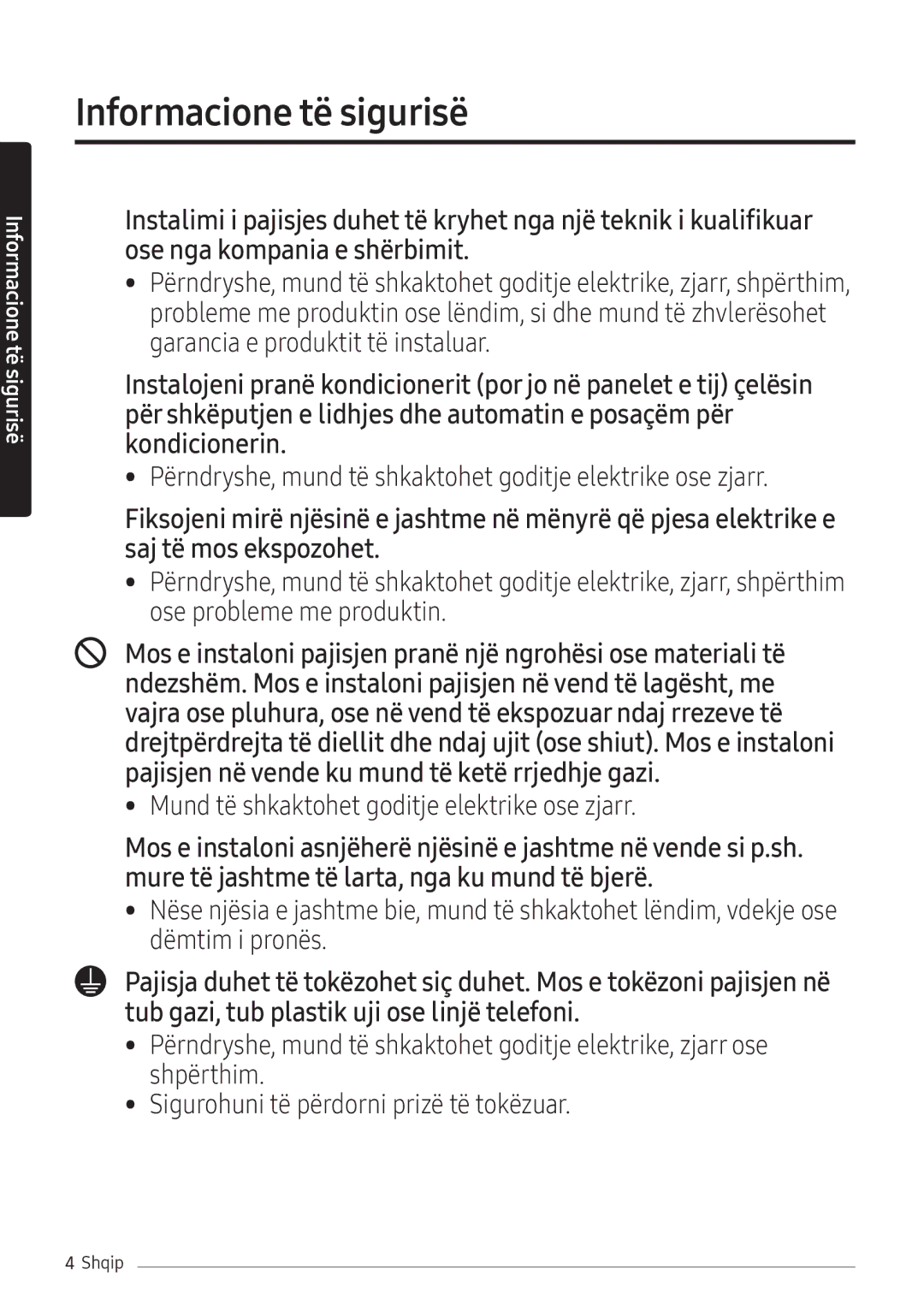 Samsung AR09NXFHBWKNEU, AR12NXFHBWKNEU manual Përndryshe, mund të shkaktohet goditje elektrike ose zjarr 