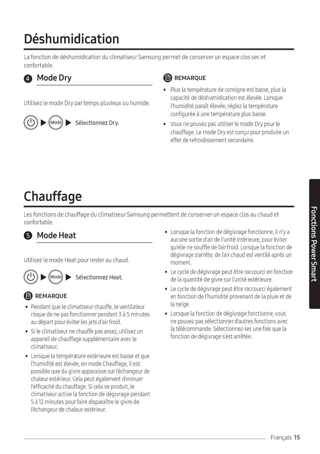 Samsung AR12NXFPEWQNEU, AR09NXFPEWQNEU, AR07NXFPEWQNEU manual Déshumidication, Chauffage, Mode Dry, Mode Heat 