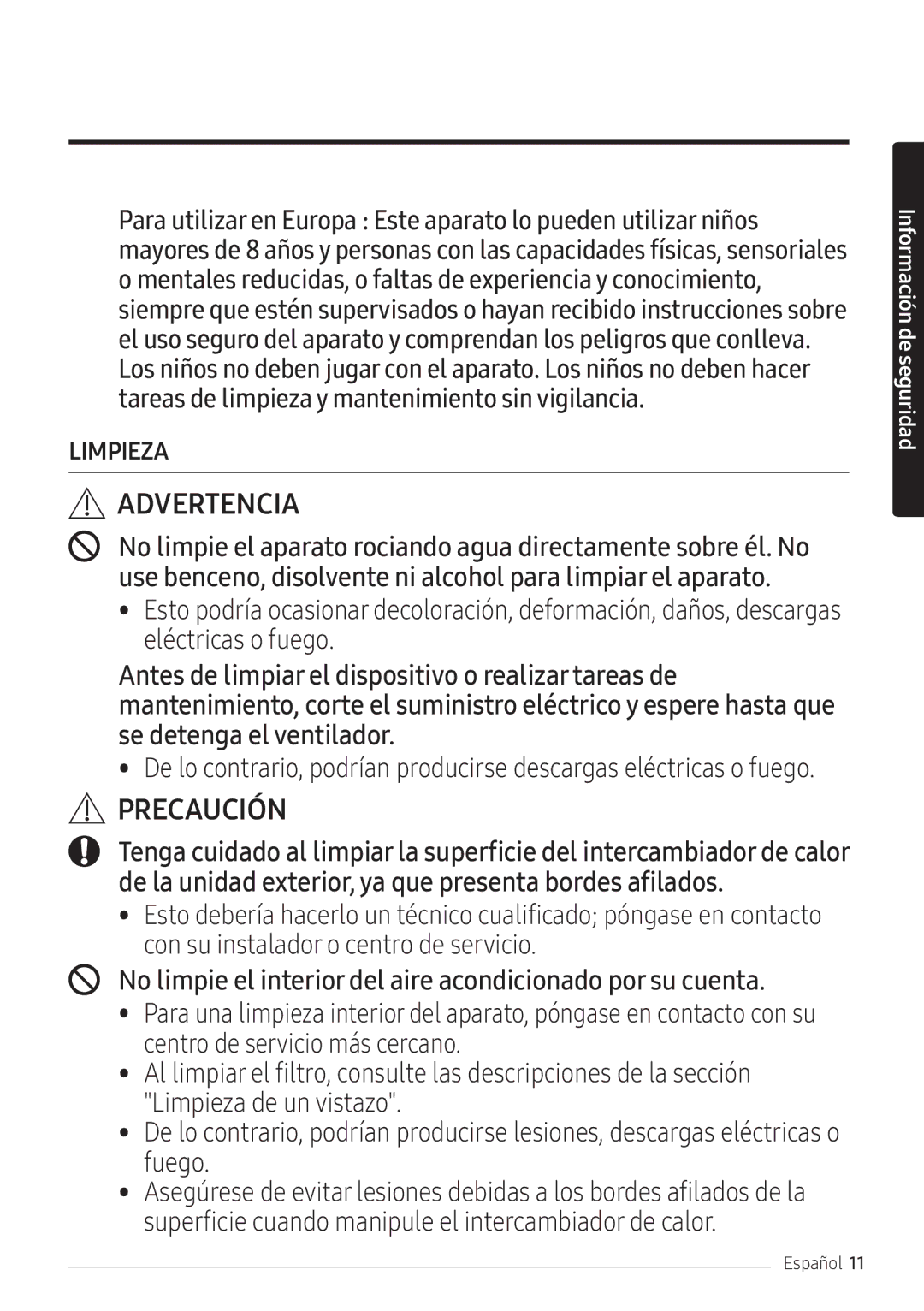 Samsung AR09NXFPEWQNEU, AR12NXFPEWQNEU, AR07NXFPEWQNEU manual No limpie el interior del aire acondicionado por su cuenta 