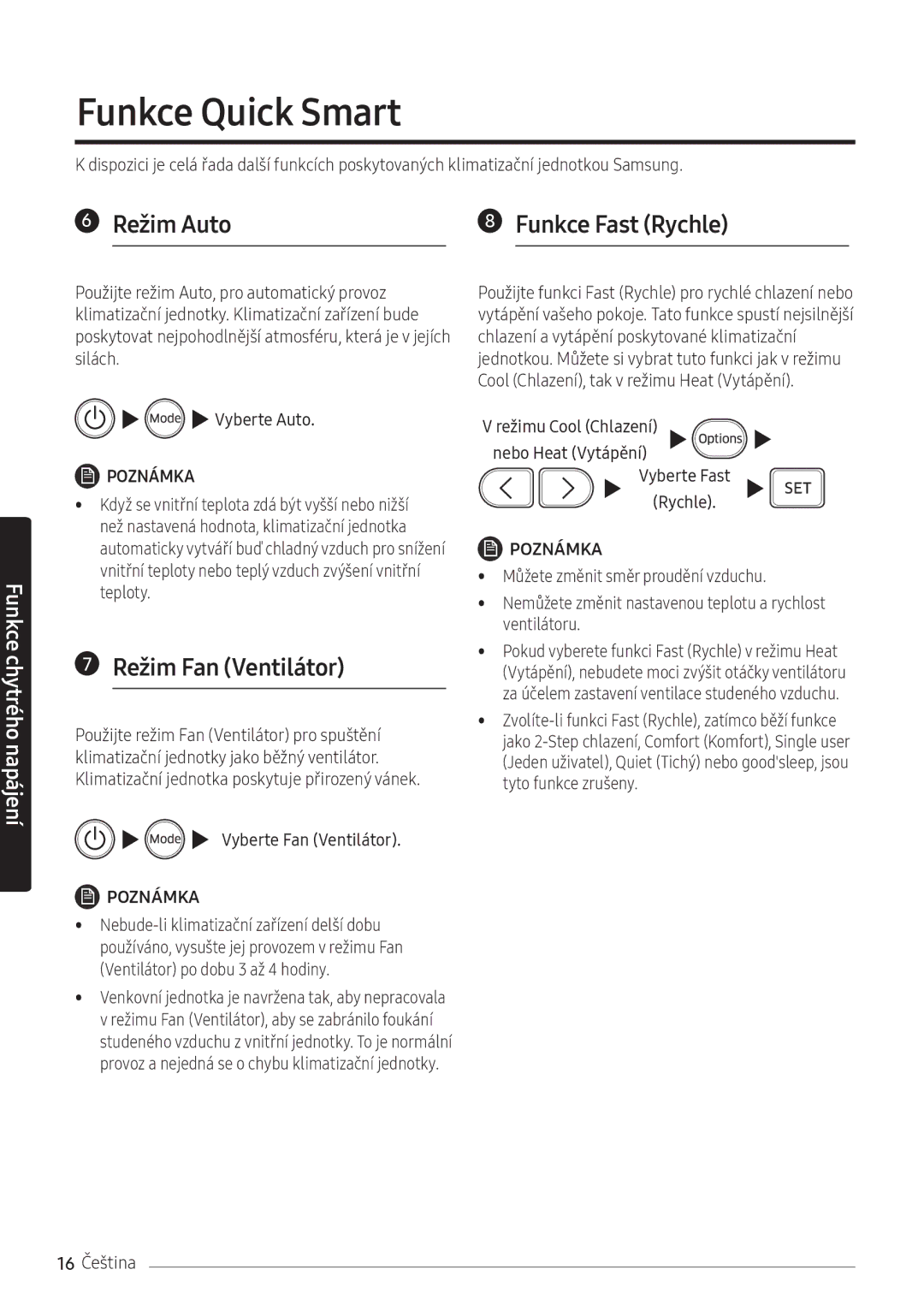 Samsung AR07NXFPEWQNEU Funkce Quick Smart, Režim Fan Ventilátor, Vyberte Fan Ventilátor, Vyberte Fast Rychle, 16 Čeština 