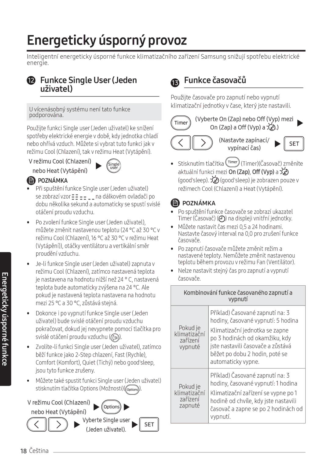 Samsung AR12NXFPEWQNEU, AR09NXFPEWQNEU manual Energeticky úsporný provoz, Funkce Single User Jeden uživatel, Funkce časovačů 