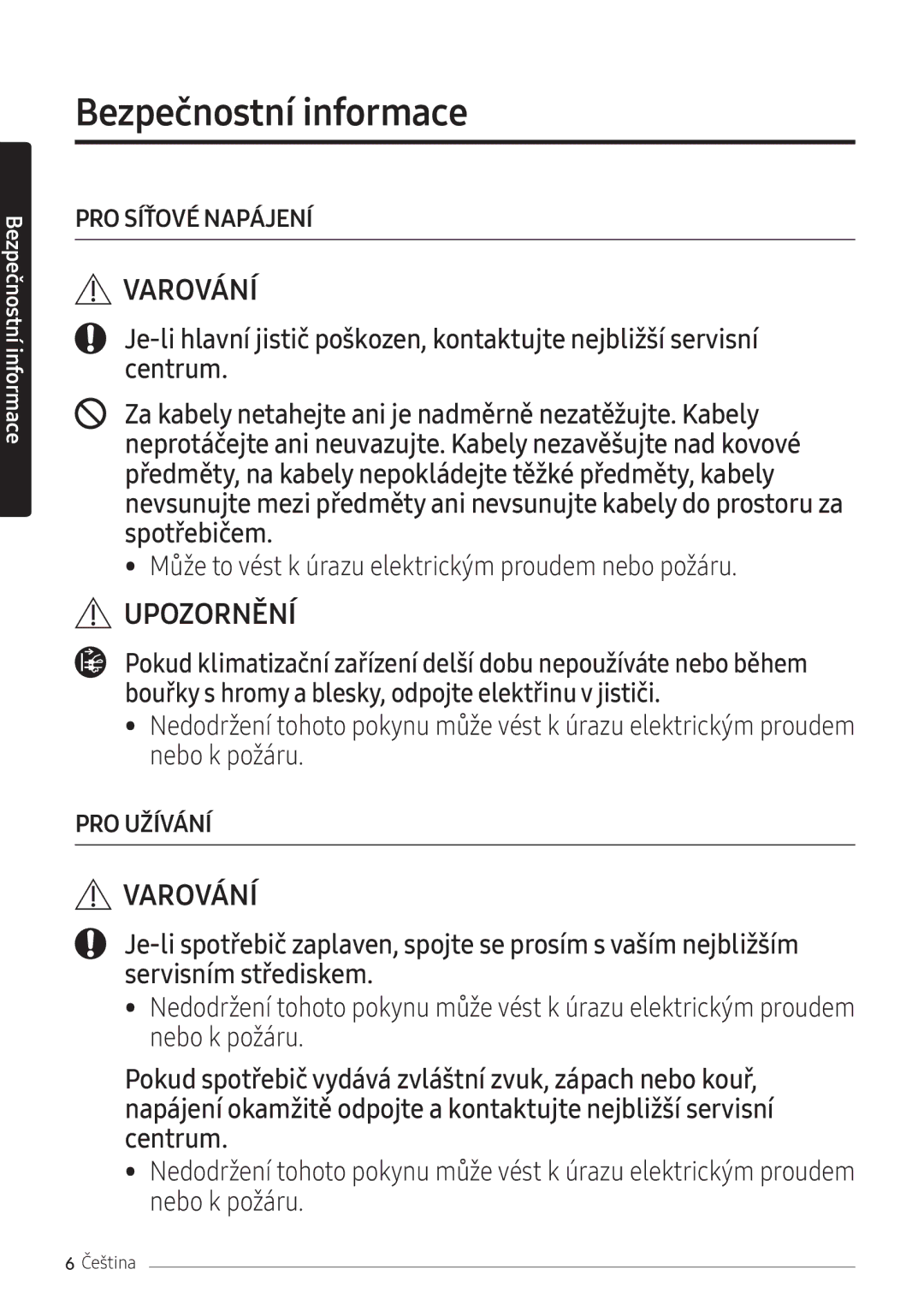 Samsung AR12NXFPEWQNEU, AR09NXFPEWQNEU, AR07NXFPEWQNEU manual PRO Síťové Napájení 