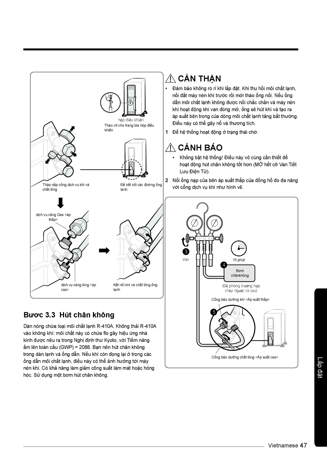 Samsung AR24KSSNJWKNSV, AR10KVFSCURNSV, AR13KVFSBWKNSV manual Bươc 3.3 Hút chân không, Để hệ thống hoạt động ở trạng thái chờ 