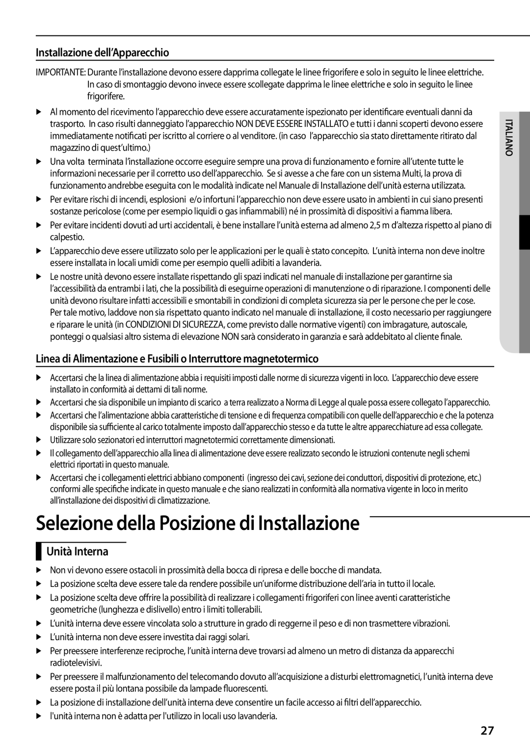 Samsung AR07FSFPESNNEU manual Selezione della Posizione di Installazione, Installazione dell’Apparecchio, Unità Interna 