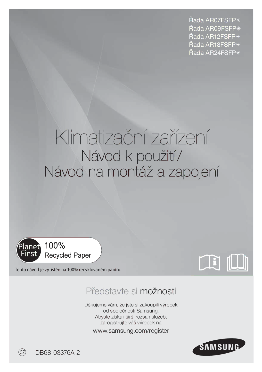 Samsung AR12FSFPKGMNET, AR12FSFPDGMNET manual Klimatizační zařízení, Tento návod je vytištěn na 100% recyklovaném papíru 